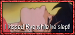 I kissed Ryo!